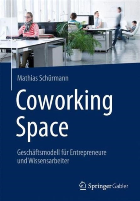 Coworking Space: Geschäftsmodell für