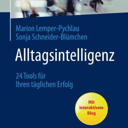 Alltagsintelligenz: 24 Tools für Ihren täglichen Erfolg