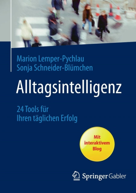 Alltagsintelligenz: 24 Tools für Ihren täglichen Erfolg