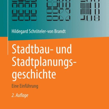 Stadtbau- und Stadtplanungsgeschichte: Eine Einführung