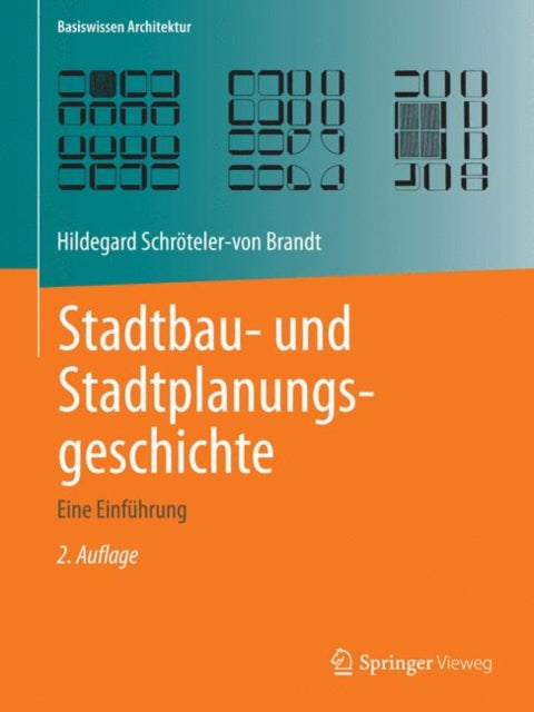 Stadtbau- und Stadtplanungsgeschichte: Eine Einführung