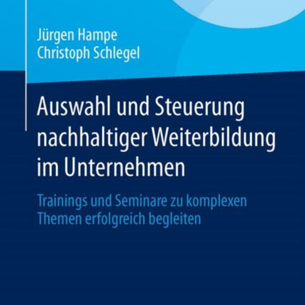 Auswahl und Steuerung nachhaltiger Weiterbildung