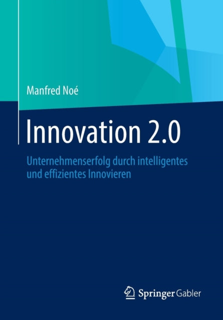 Innovation 2.0: Unternehmenserfolg durch
