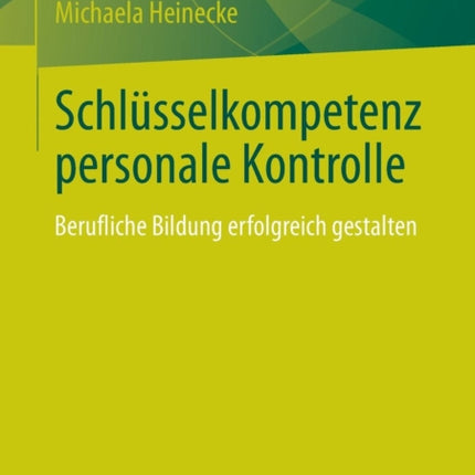 Schlüsselkompetenz personale Kontrolle: