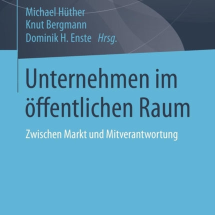 Unternehmen im öffentlichen Raum: Zwischen Markt