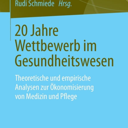 20 Jahre Wettbewerb im Gesundheitswesen: