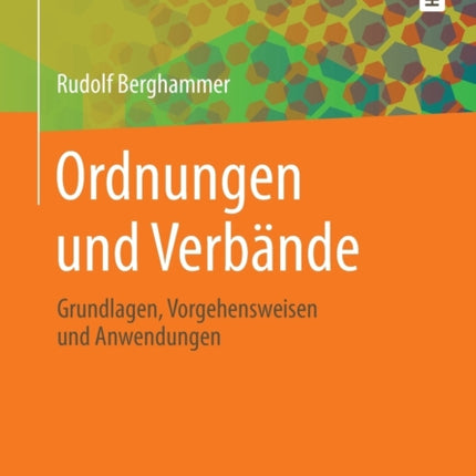 Ordnungen und Verbände: Grundlagen,