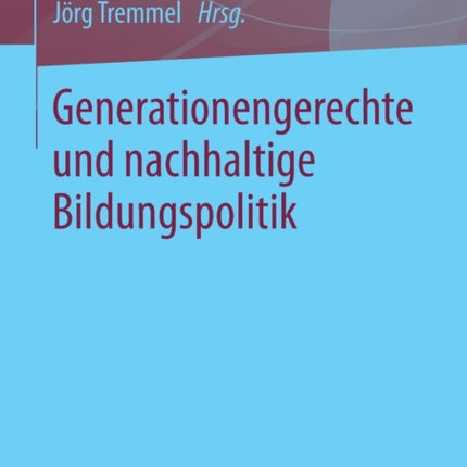 Generationengerechte und nachhaltige