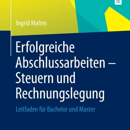 Erfolgreiche Abschlussarbeiten - Steuern und