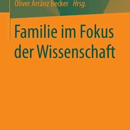 Familie im Fokus der Wissenschaft