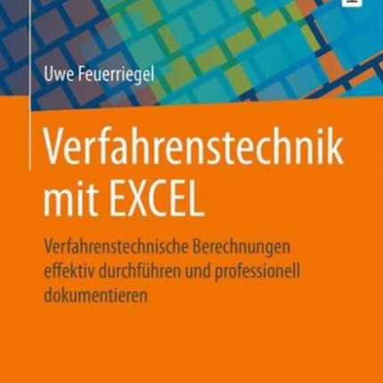 Verfahrenstechnik mit EXCEL: Verfahrenstechnische