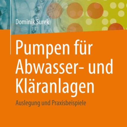 Pumpen für Abwasser- und Kläranlagen: Auslegung