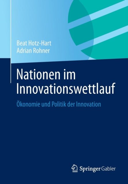 Nationen im Innovationswettlauf: Ökonomie und