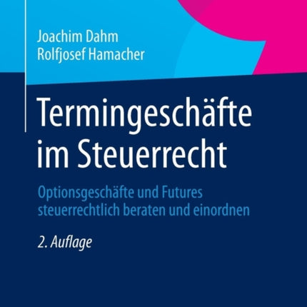 Termingeschäfte im Steuerrecht: Optionsgeschäfte