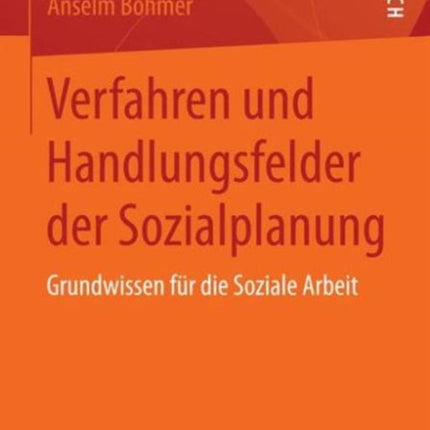 Verfahren und Handlungsfelder der Sozialplanung: