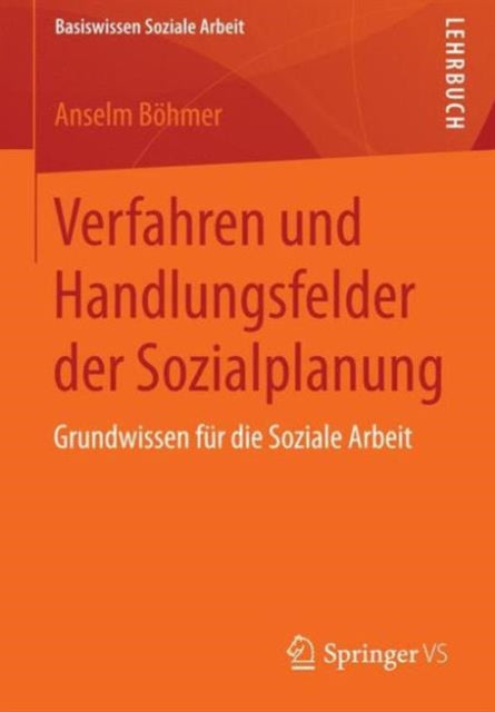 Verfahren und Handlungsfelder der Sozialplanung: