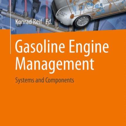 Gasoline Engine Management: Systems and