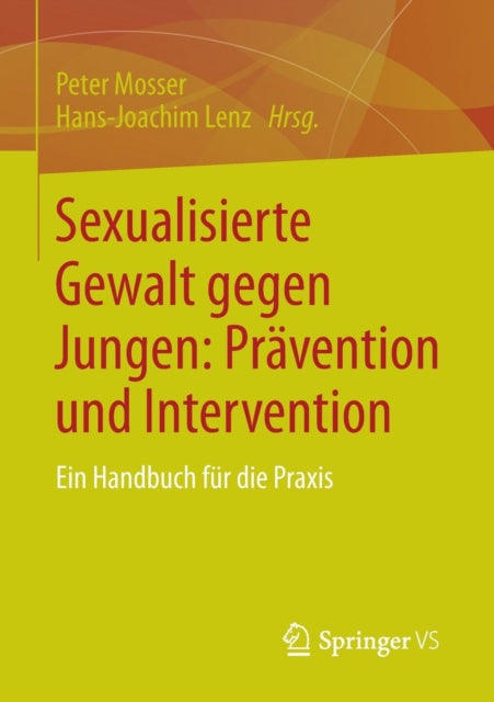 Sexualisierte Gewalt gegen Jungen: Prävention und