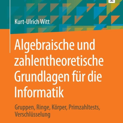Algebraische und zahlentheoretische Grundlagen
