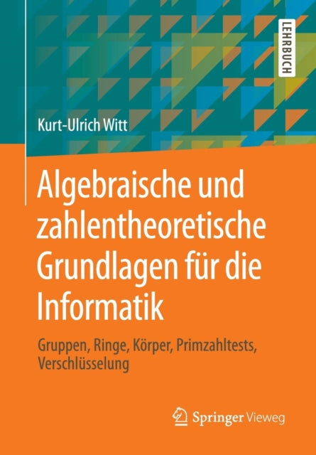 Algebraische und zahlentheoretische Grundlagen