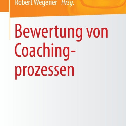 Bewertung von Coachingprozessen