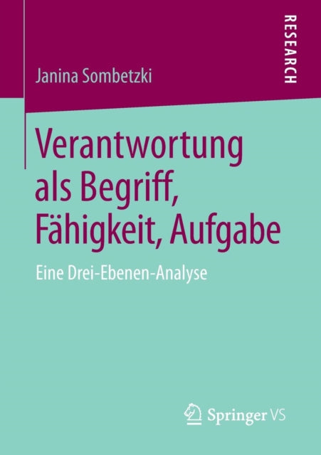 Verantwortung als Begriff, Fähigkeit, Aufgabe: