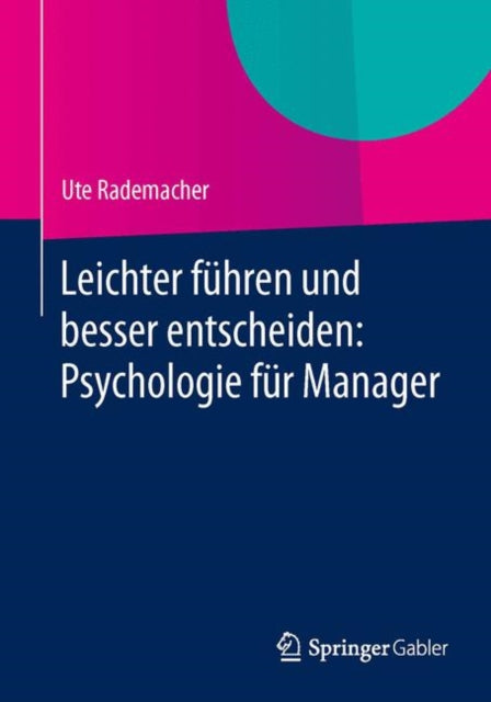 Leichter führen und besser entscheiden: