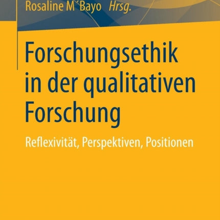 Forschungsethik in der qualitativen Forschung: