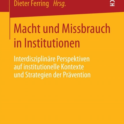 Macht und Missbrauch in Institutionen: