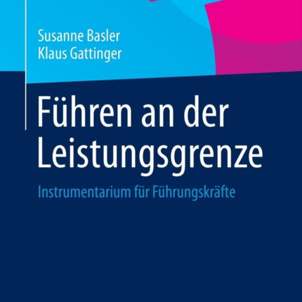 Führen an der Leistungsgrenze: Instrumentarium