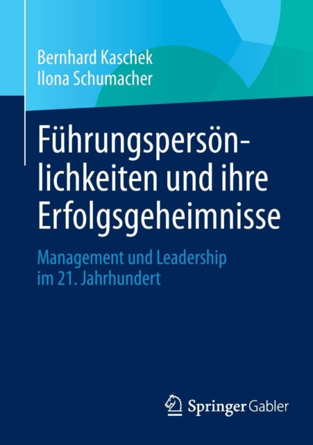 Führungspersönlichkeiten und ihre