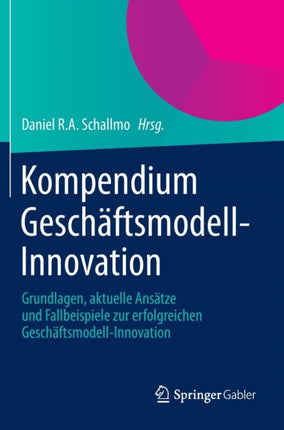 Kompendium Geschäftsmodell-Innovation: