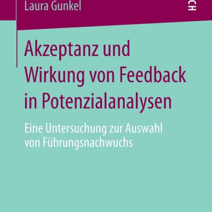 Akzeptanz und Wirkung von Feedback in