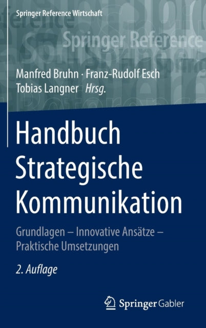 Handbuch Strategische Kommunikation: Grundlagen –