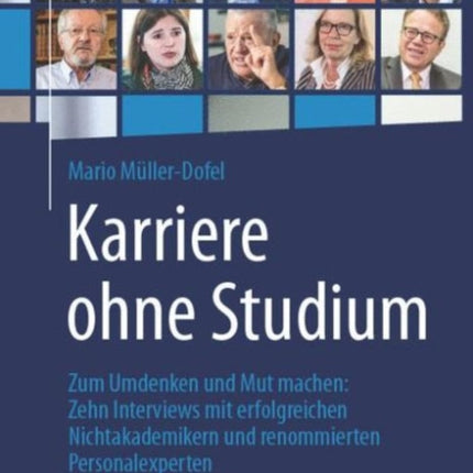 Karriere ohne Studium: Zum Umdenken und Mut