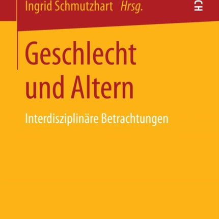 Geschlecht und Altern: Interdisziplinäre