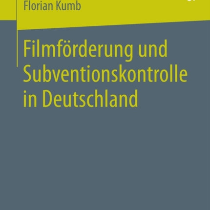 Filmförderung und Subventionskontrolle in