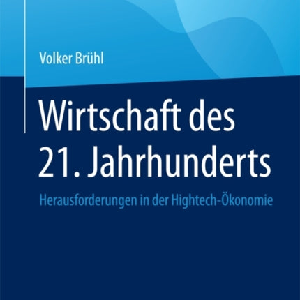 Wirtschaft des 21. Jahrhunderts: