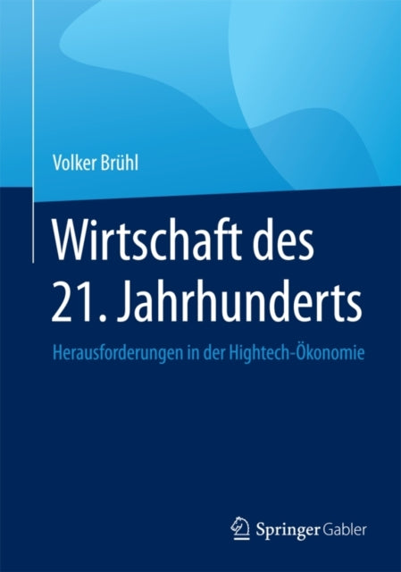 Wirtschaft des 21. Jahrhunderts: