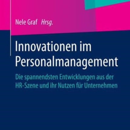 Innovationen im Personalmanagement: Die