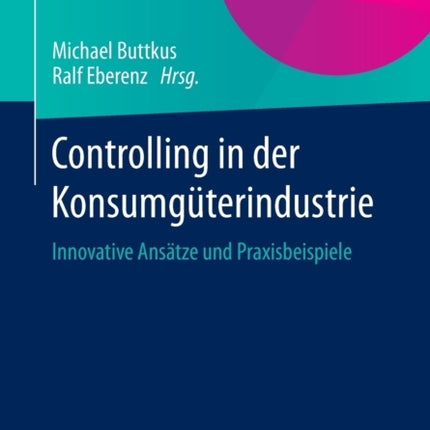 Controlling in der Konsumgüterindustrie: