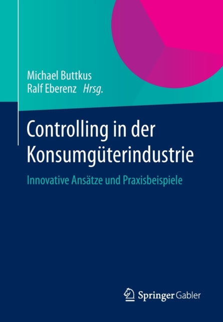 Controlling in der Konsumgüterindustrie: