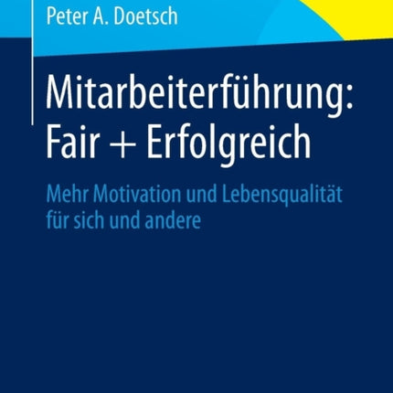 Mitarbeiterführung: Fair + Erfolgreich: Mehr
