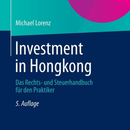 Investment in Hongkong: Das Rechts- und