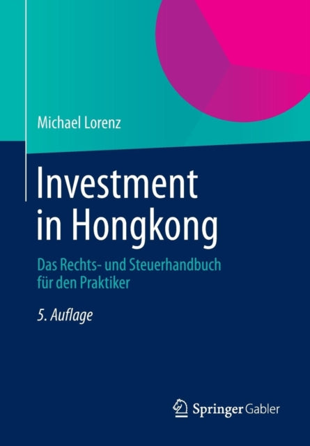 Investment in Hongkong: Das Rechts- und