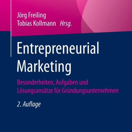 Entrepreneurial Marketing: Besonderheiten,