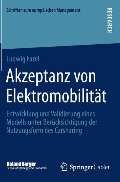 Akzeptanz von Elektromobilität: Entwicklung und