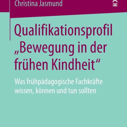 Qualifikationsprofil „Bewegung in der frühen