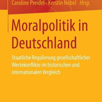 Moralpolitik in Deutschland: Staatliche