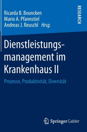 Dienstleistungsmanagement im Krankenhaus II: